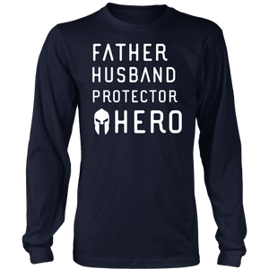 Father Husband Protector Hero Spartan White Print T-shirt District Long Sleeve Shirt Navy S