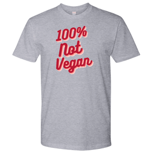 100% Not Vegan Funny Keto Carnivore Shirt T-shirt Next Level Mens Shirt Heather Grey S