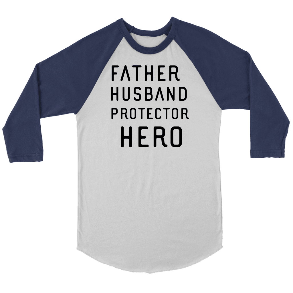 Father Husband Protector Hero, Black Print T-shirt Canvas Unisex 3/4 Raglan White/Navy S