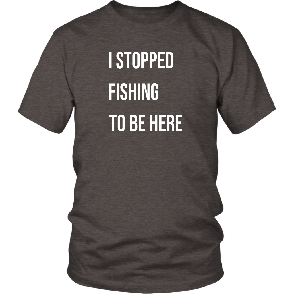 Stopped Fishing