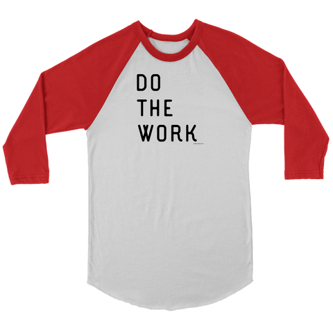 Image of Do The Work | Black Print Raglan T-shirt Canvas Unisex 3/4 Raglan White/Red S