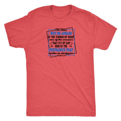 Image of You shall not be afraid Pslam 91 5-6 Black, Mens T-shirt Next Level Mens Triblend Vintage Red S