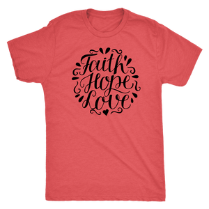 Faith Hope and Love, Black Print T-shirt Next Level Mens Triblend Vintage Red S
