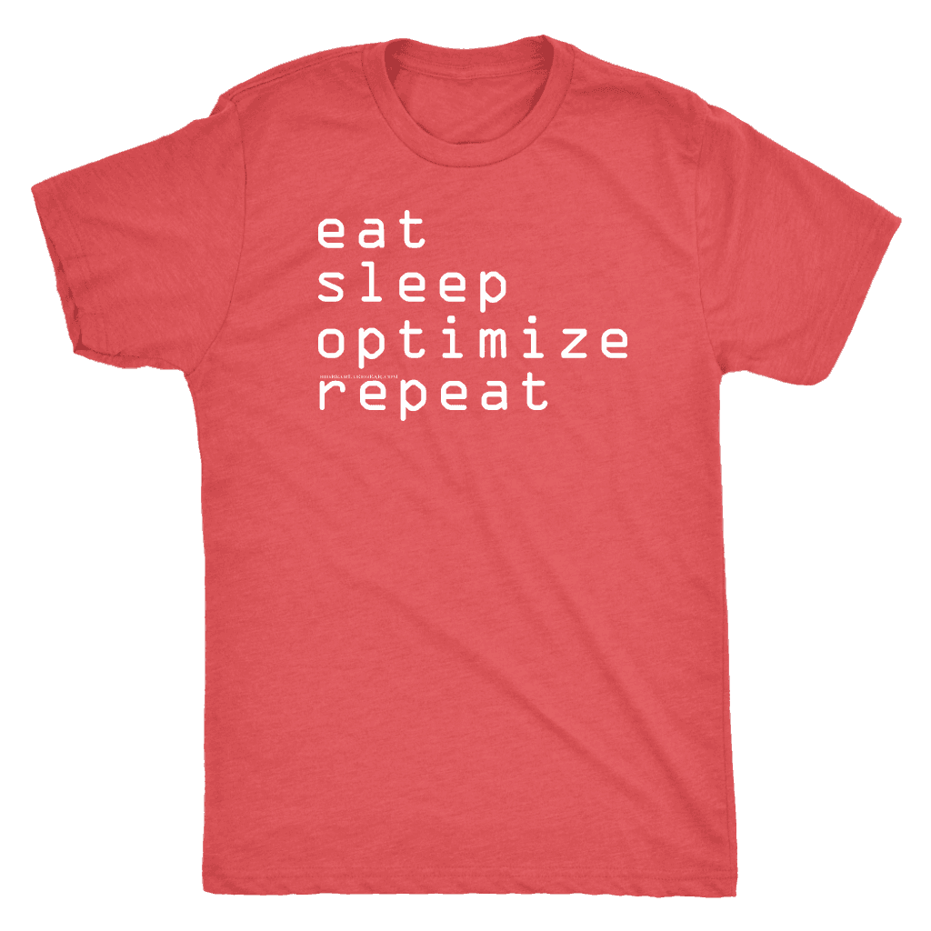 eat, sleep, optimize, repeat T-shirt Next Level Mens Triblend Vintage Red S