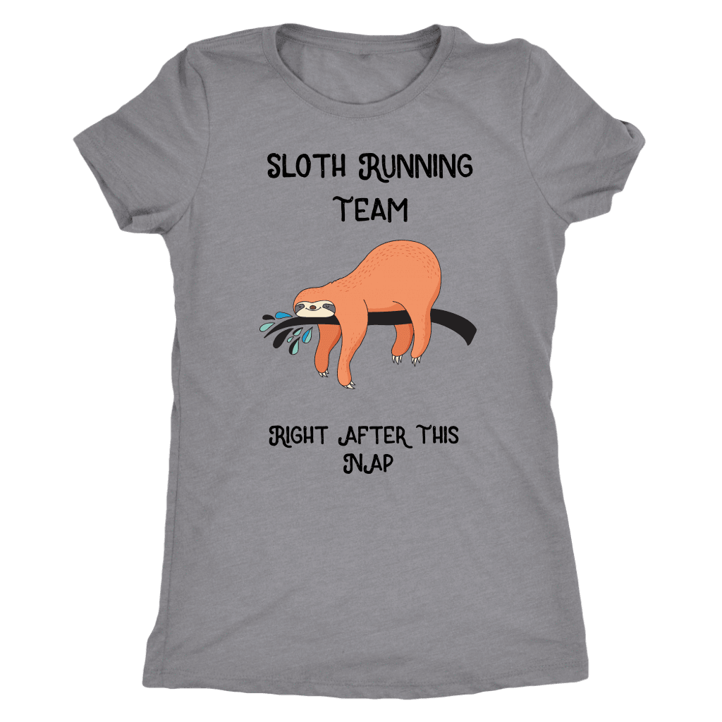 Sloth Running Team T-shirt Next Level Womens Triblend Heather Grey S