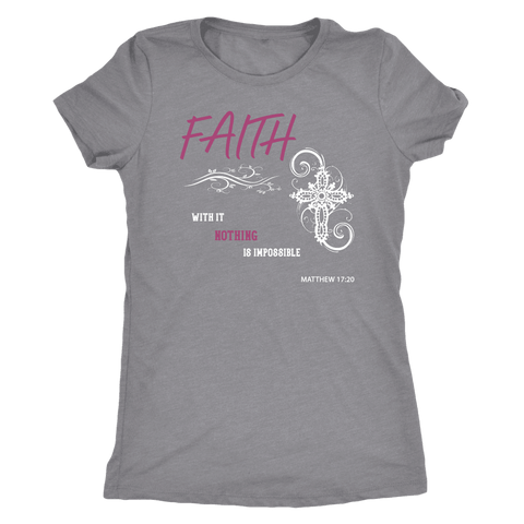 Image of Faith, Matthew 17:20 T-shirt Next Level Womens Triblend Heather Grey S
