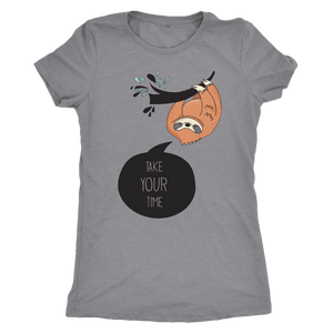 Take Your Time Sloth T-shirt Next Level Womens Triblend Heather Grey S
