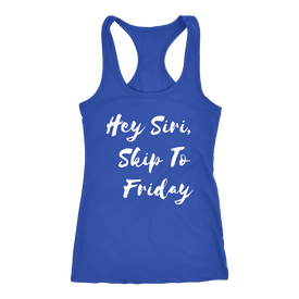 Hey Siri, Skip to Friday