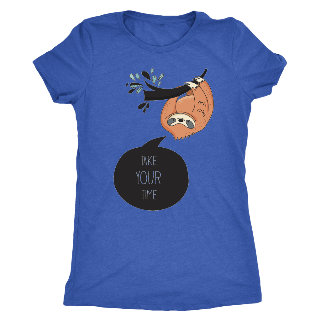 Take Your Time Sloth T-shirt Next Level Womens Triblend Vintage Royal S