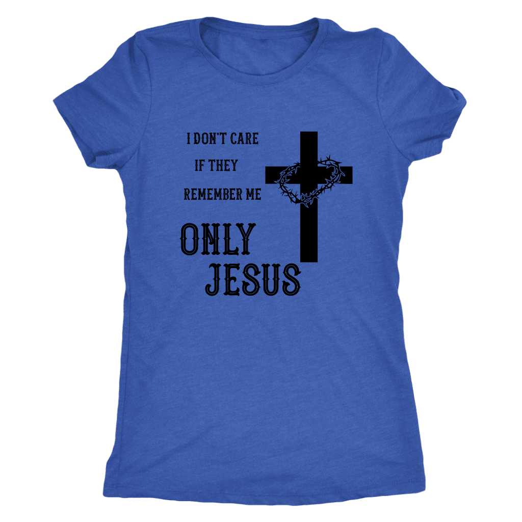 Only Jesus! Black Print T-shirt Next Level Womens Triblend Vintage Royal S