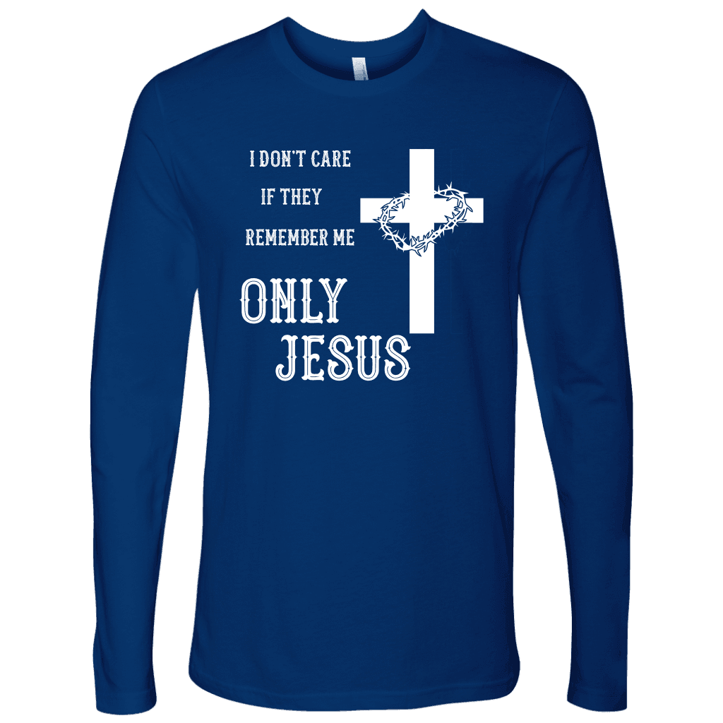 Only Jesus! T-shirt Next Level Mens Long Sleeve Royal Blue S