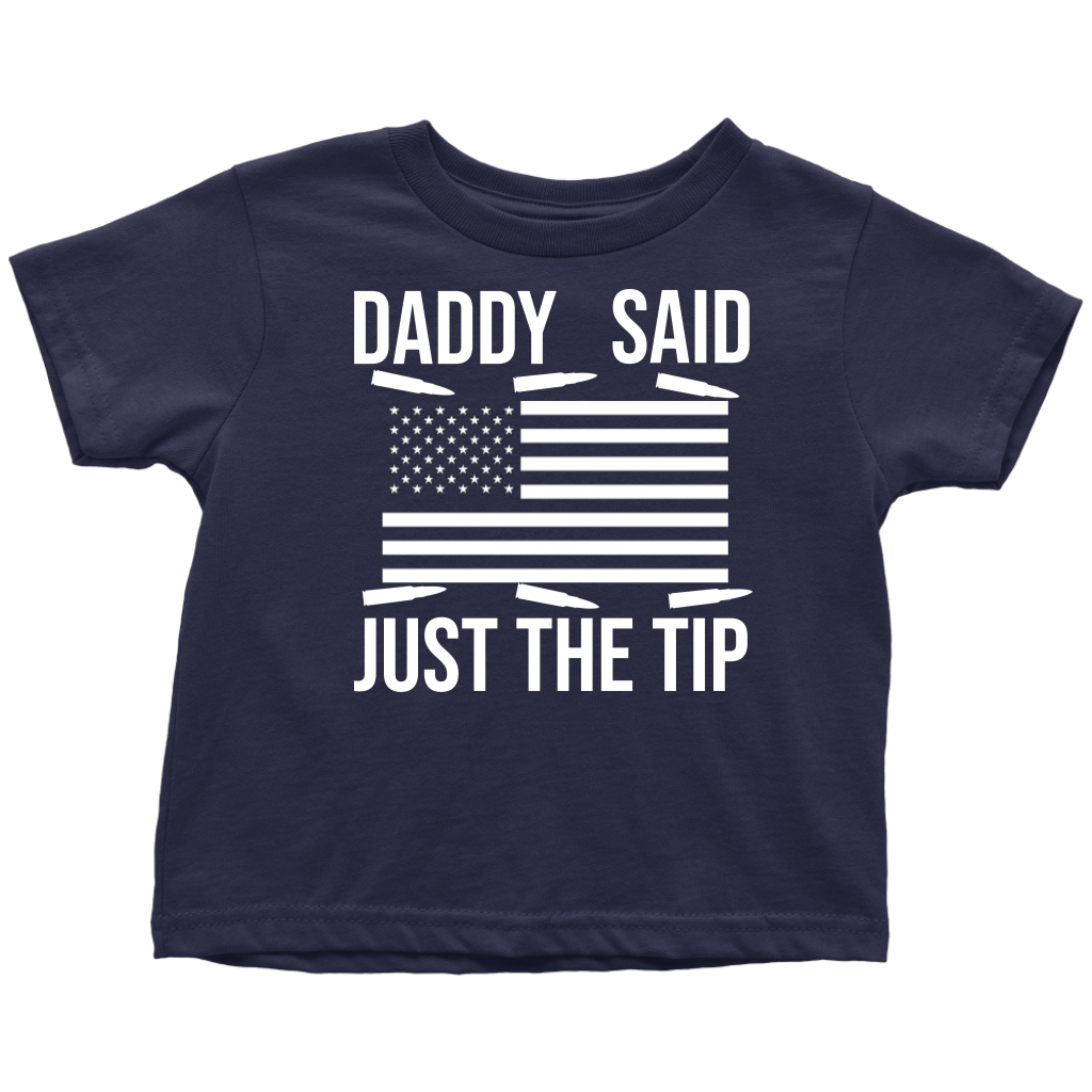 Daddy Said Just The Tip...