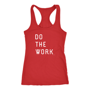 Do The Work | Womens | White Print T-shirt Next Level Racerback Tank Red XS