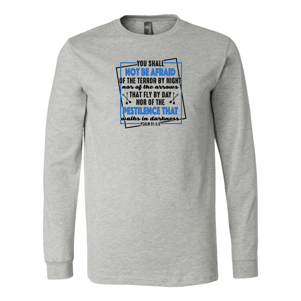 You shall not be afraid Psalm 91 5-6 Black Longsleeve and Hoodie T-shirt Canvas Long Sleeve Shirt Athletic Heather S