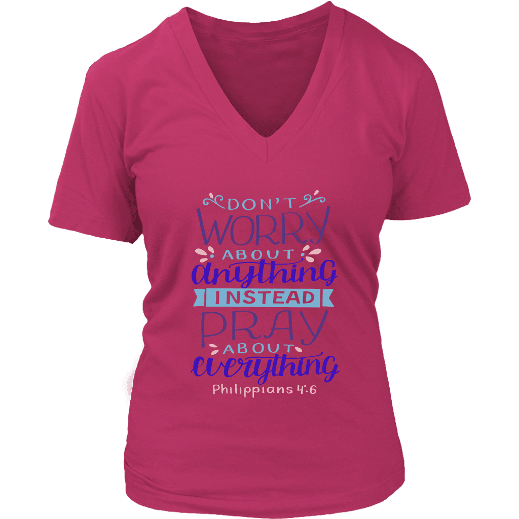 Don't Worry!, Philippians 4:6 T-shirt District Womens V-Neck Dark Fuchsia S