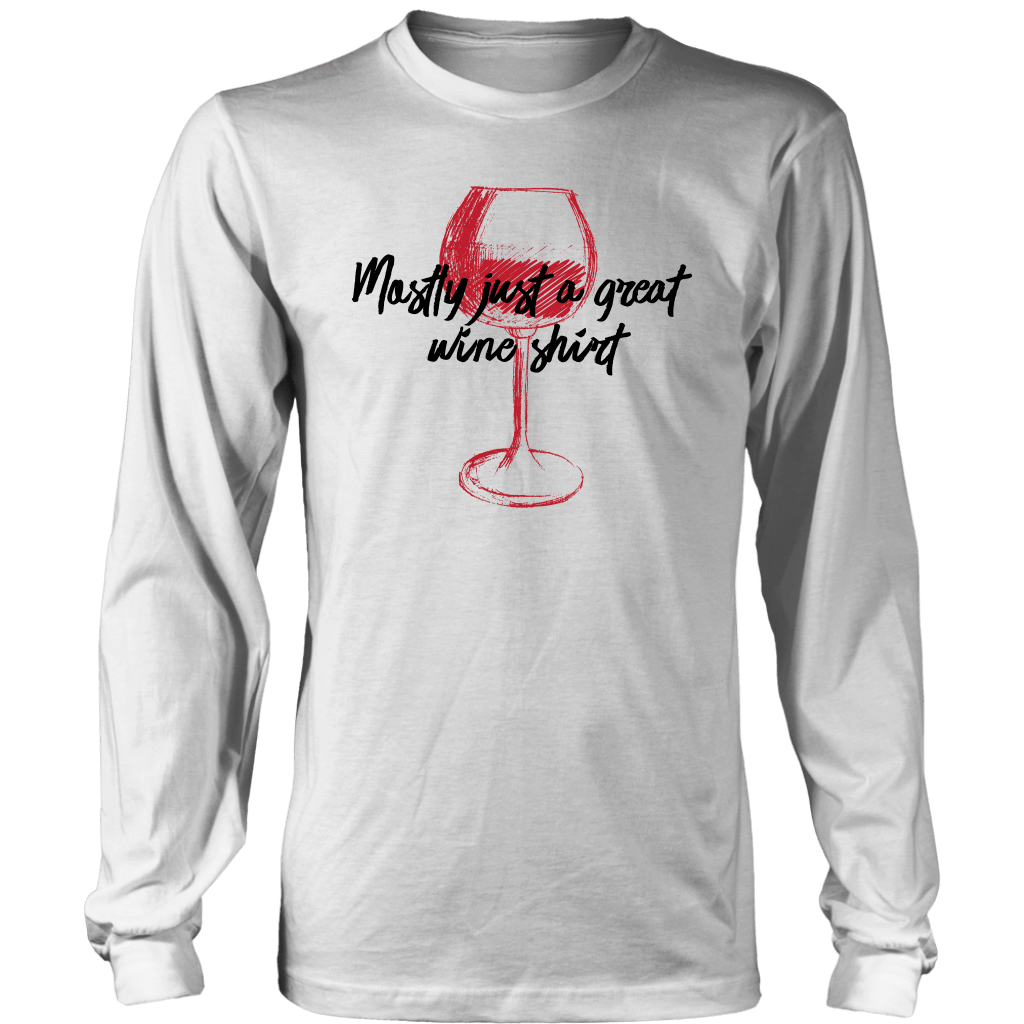 Mostly Wine Shirt T-shirt District Long Sleeve Shirt White S