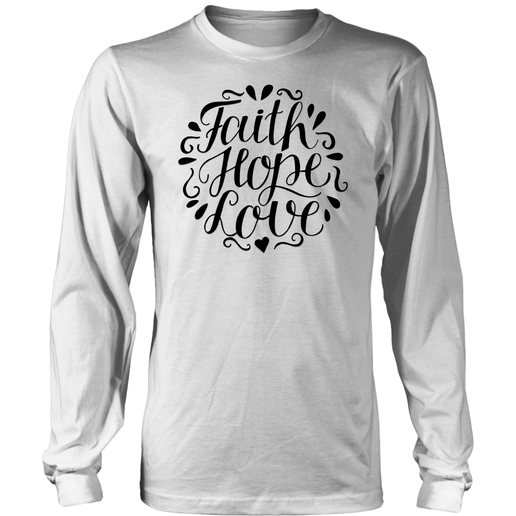Faith Hope and Love, Black Print T-shirt District Long Sleeve Shirt White S