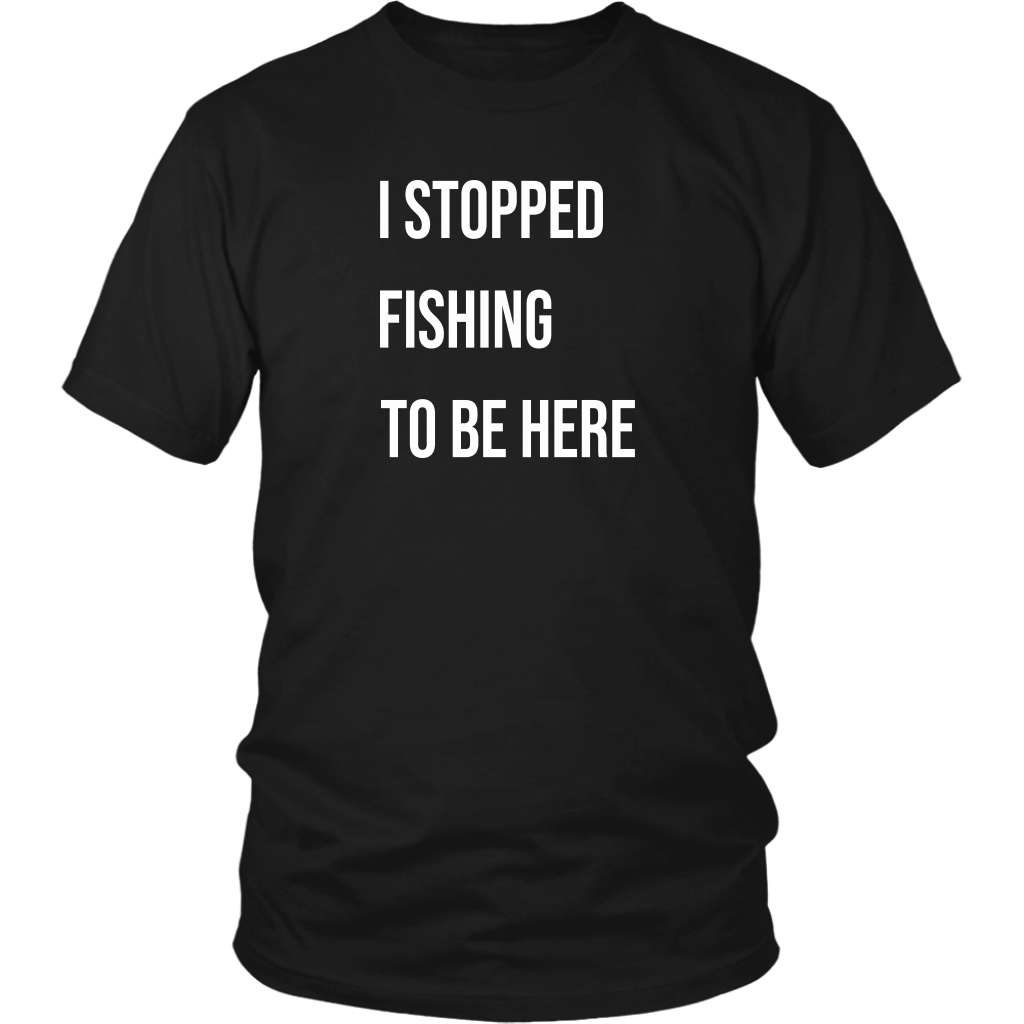 Stopped Fishing