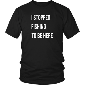 Stopped Fishing