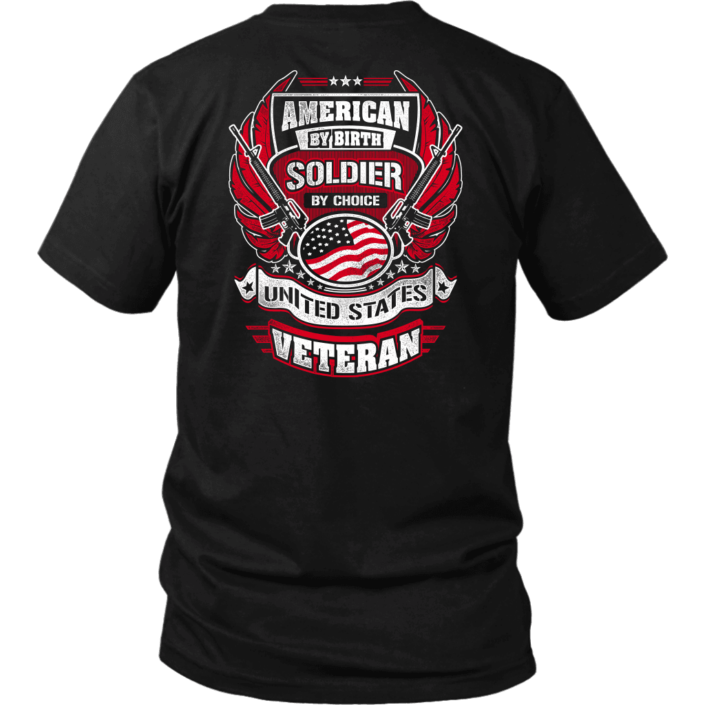 American by Birth, Soldier by Choice T-shirt District Unisex Shirt Black S