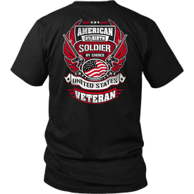 American by Birth, Soldier by Choice T-shirt District Unisex Shirt Black S