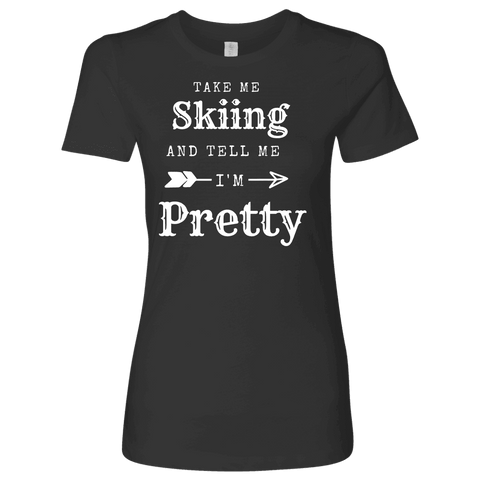 Image of Take Me Skiing T-shirt Next Level Womens Shirt Heavy Metal S