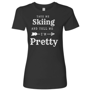 Take Me Skiing T-shirt Next Level Womens Shirt Heavy Metal S