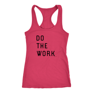 Do The Work | Womens | Black Print T-shirt Next Level Racerback Tank Raspberry XS