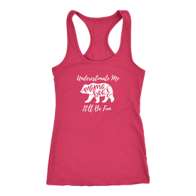 Mama Bear Underestimate Me