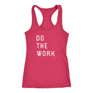 Do The Work | Womens | White Print T-shirt Next Level Racerback Tank Raspberry XS