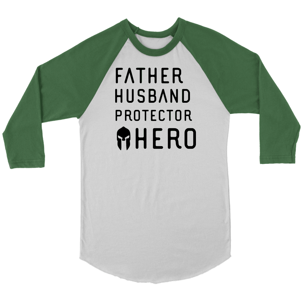 Father Husband Protector Hero Spartan Black T-shirt Canvas Unisex 3/4 Raglan White/Evergreen S