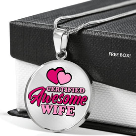 Certified Awesome Wife Circle Necklace Jewelry 