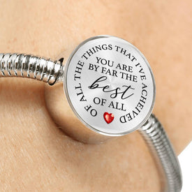 You Are Best Of All Circle with Durable Steel Bracelet