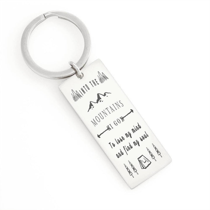 Into The Mountains I Must Go Keychain Jewelry Stainless Steel Rectangle Keychain No 