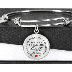 You Are Best Of All | Circle Bangle