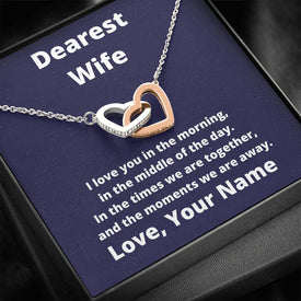 Dearest Wife,  I Love You In The Moments We Are Away