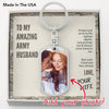 Army Husband Keychain | Share your love everyday with YOUR custom photo.