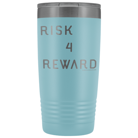 Image of Risk 4 Reward | Try Things and Get Rewards | 20 oz Tumbler Tumblers Light Blue 