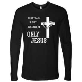 Only Jesus! T-shirt Next Level Mens Long Sleeve Black S