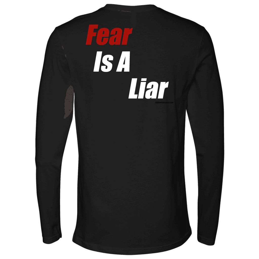 Fear Is A Liar T-shirt 