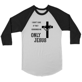 Only Jesus! Raglan Black Print