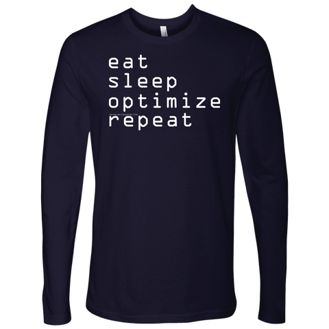 Image of eat, sleep, optimize, repeat T-shirt Next Level Mens Long Sleeve Midnight Navy S
