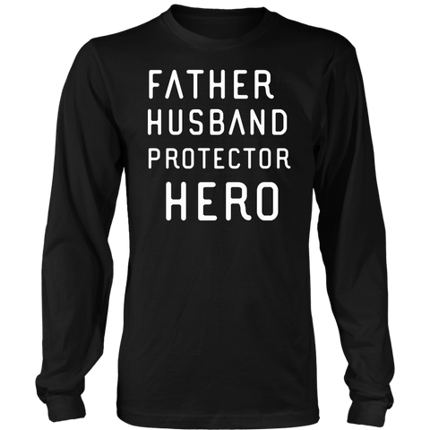 Image of Father Husband Protector Hero White Print T-shirt District Long Sleeve Shirt Black S