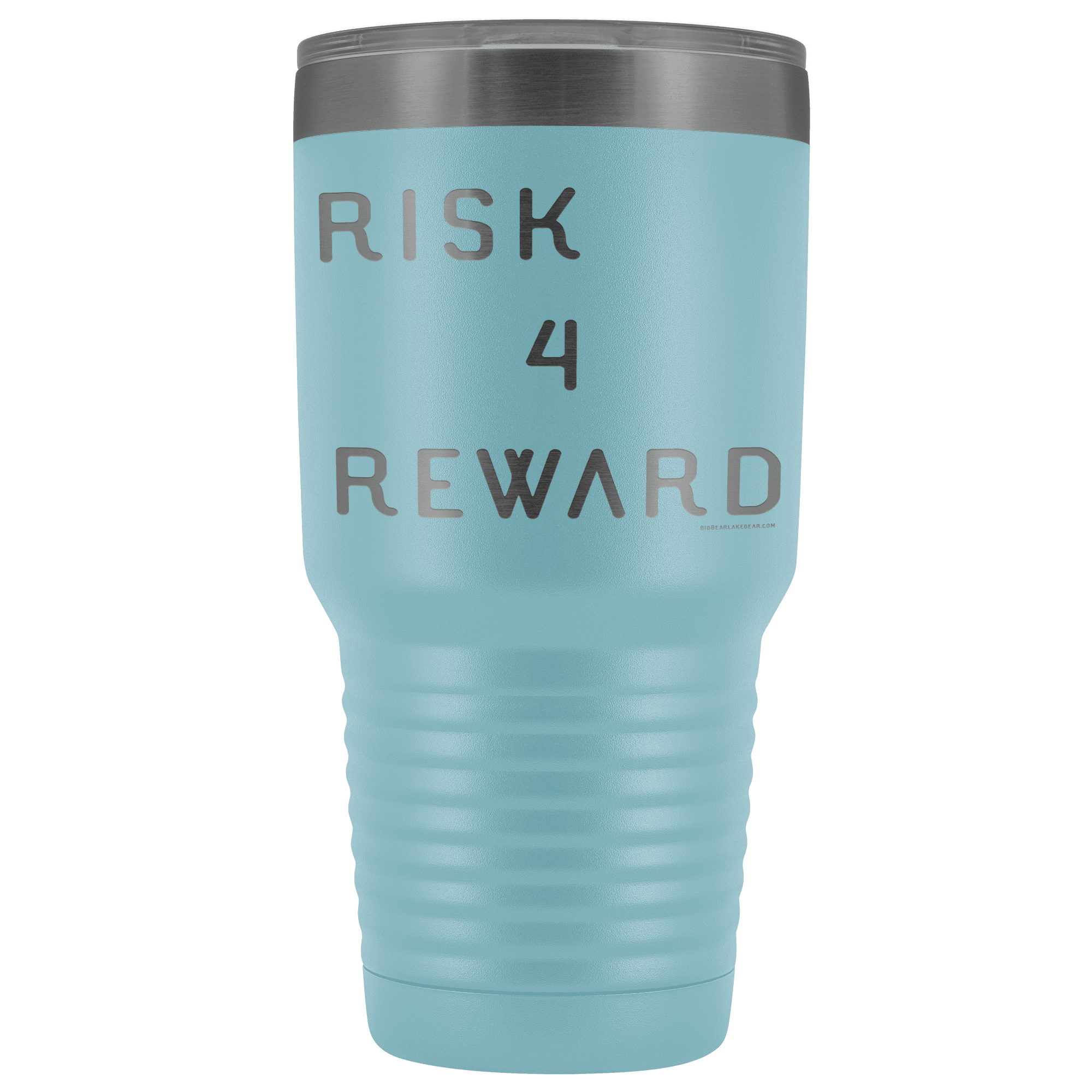 Risk 4 Reward | Try Things and Get Rewards | 30 oz Tumbler Tumblers Light Blue 