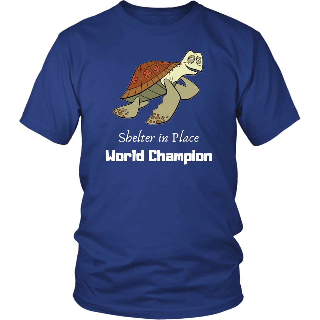 Shelter In Place World Champion, White Print T-shirt District Unisex Shirt Royal Blue S