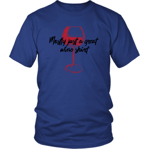 Mostly Wine Shirt T-shirt District Unisex Shirt Royal Blue S