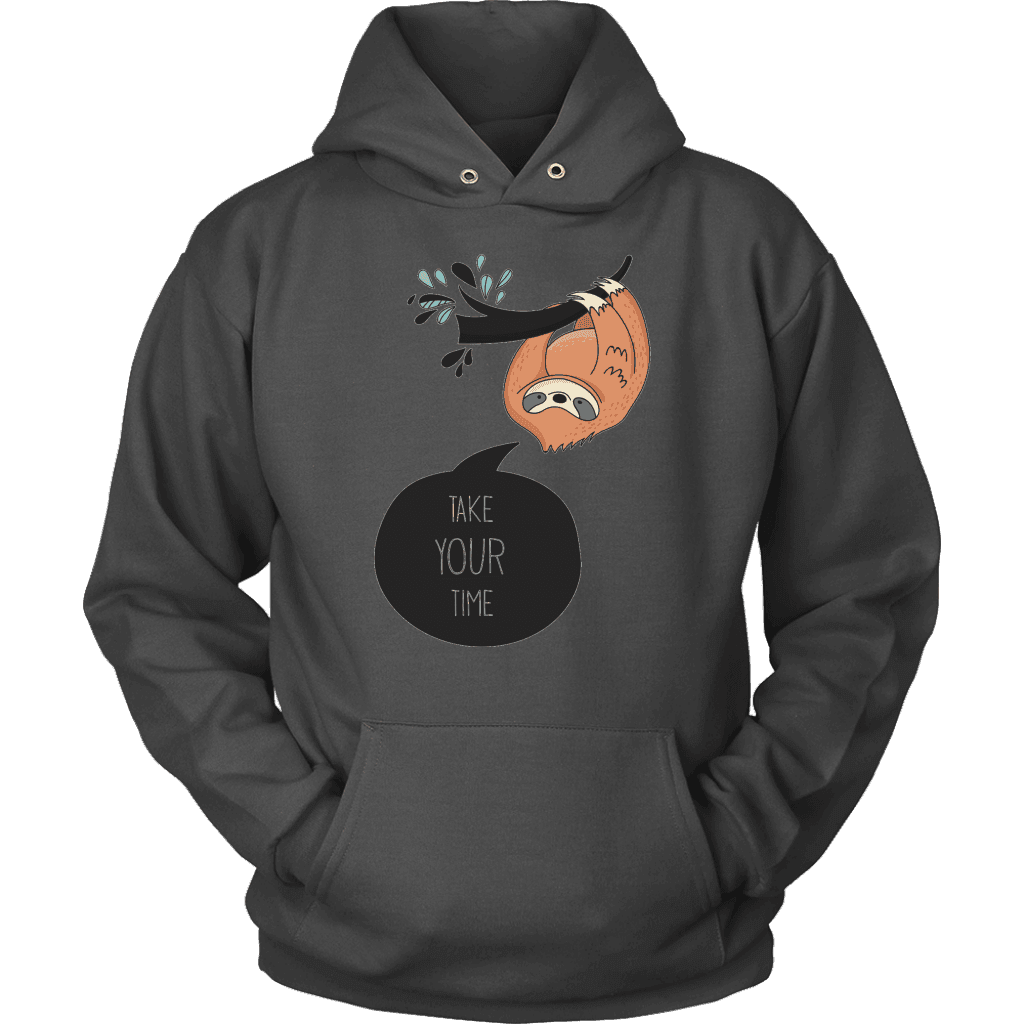 Take Your Time Sloth T-shirt Unisex Hoodie Charcoal S