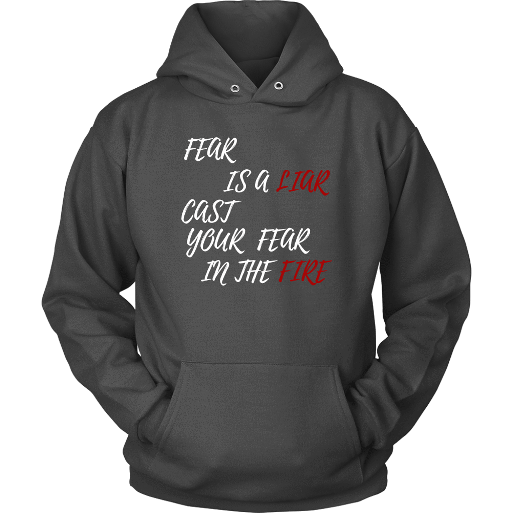 Fear Is A LIAR! White T-shirt Unisex Hoodie Charcoal S
