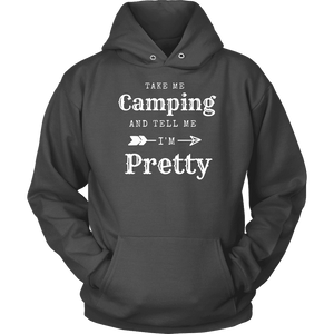 Take Me Camping, Tell Me I'm Pretty Womens Shirt T-shirt Unisex Hoodie Charcoal S