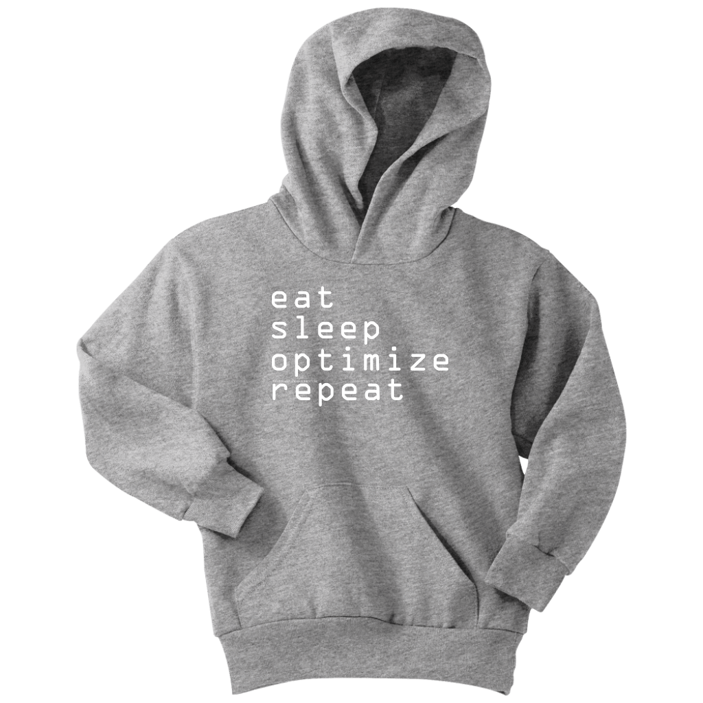 eat, sleep, optimize repeat Hoodie V.1 T-shirt Youth Hoodie Athletic Heather XS
